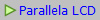 Parallela LCD